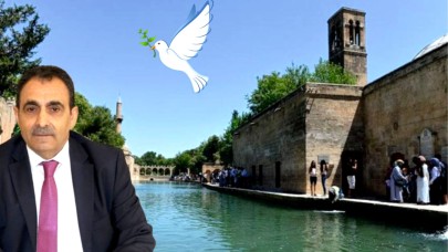 'Barışın Şehri Şanlıurfa'da buluşuyoruz'