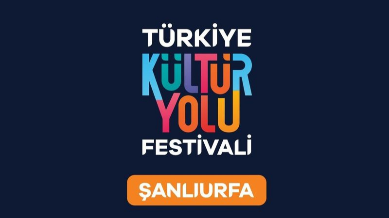 Kültür Yolu Festivali İçin Şanlıurfa Hazır!
