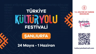 Tarihin İzinde Bir Festival: Şanlıurfa Kültür Yolu Festivali