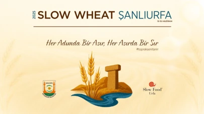 ŞANLIURFA BÜYÜKŞEHİR BELEDİYESİ’NDEN ULUSLARARASI BUĞDAY FESTİVALİ