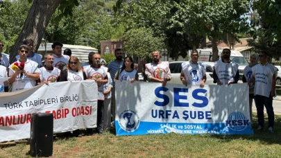 Şanlıurfa'da sağlıkçılardan Bakana çağrı