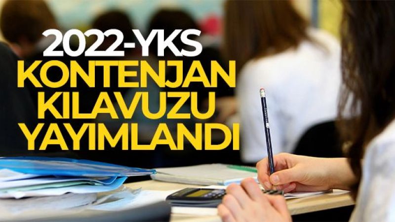 2022-YKS kontenjan kılavuzu yayımlandı