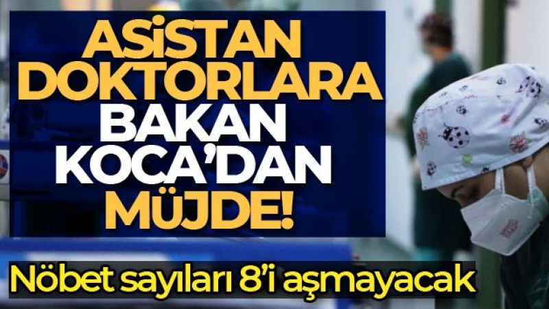 Bakan Koca'dan müjde