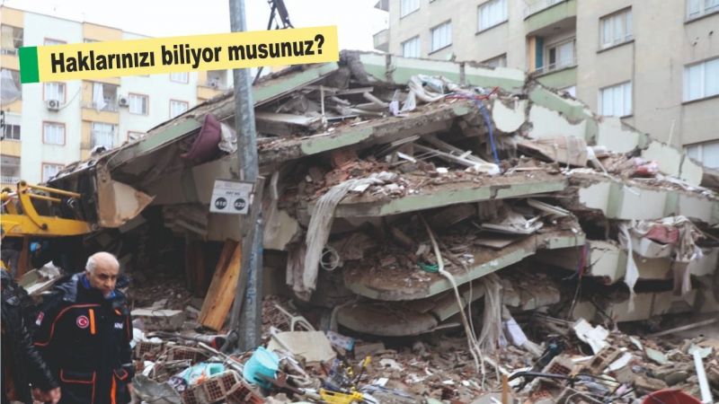 Depremzedeler için hukuk rehberi hazırlandı! Hakları nelerdir?