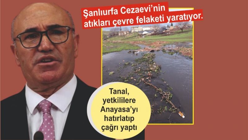 Tanal'ın gündemi Hilvan'da ki atık su