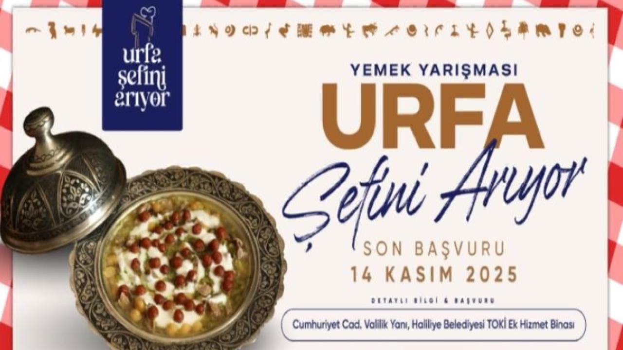 Haliliye Belediyesi’nden lezzet dolu yarışma: ‘Urfa Şefini Arıyor’
