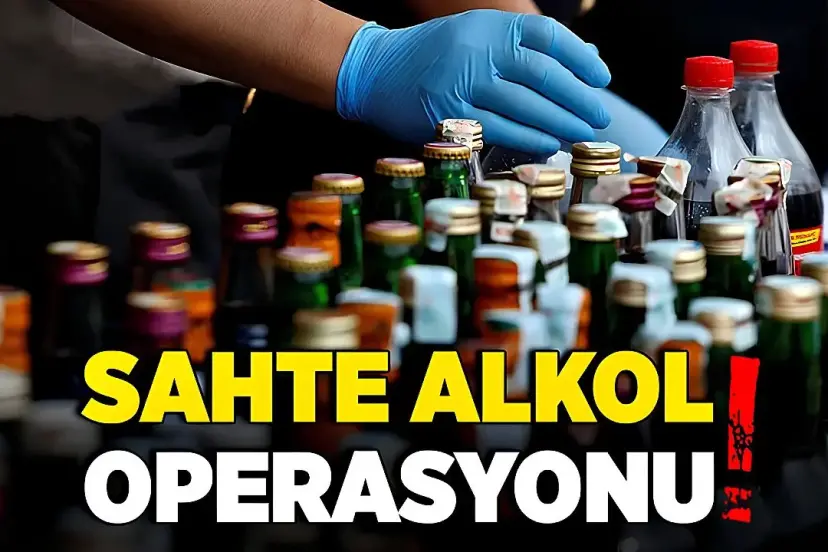 Şanlıurfa’da sahte alkol operasyonu